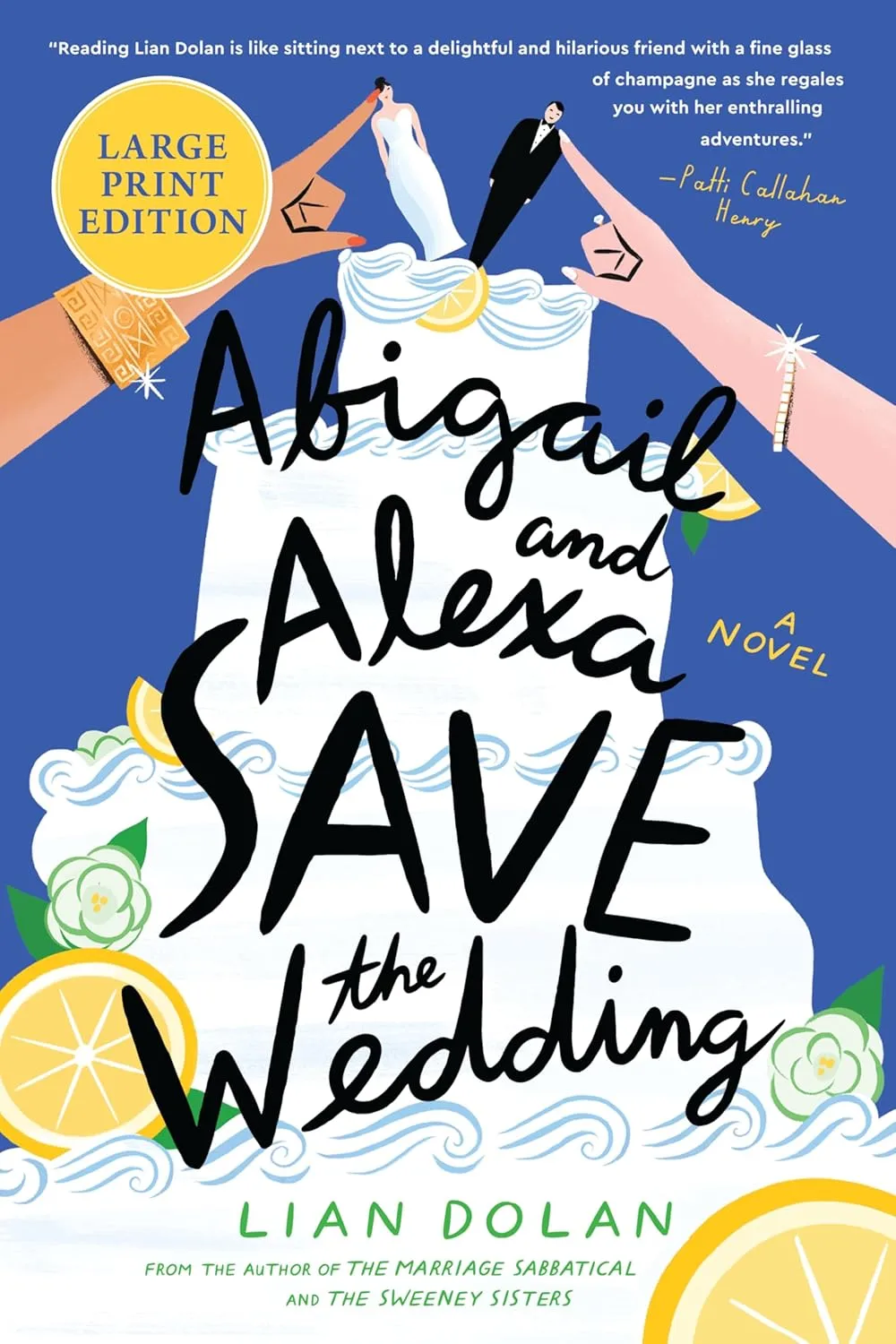 Abigail and Alexa Save the Wedding: A Novel Paperback  Large Print, May 20, 2025