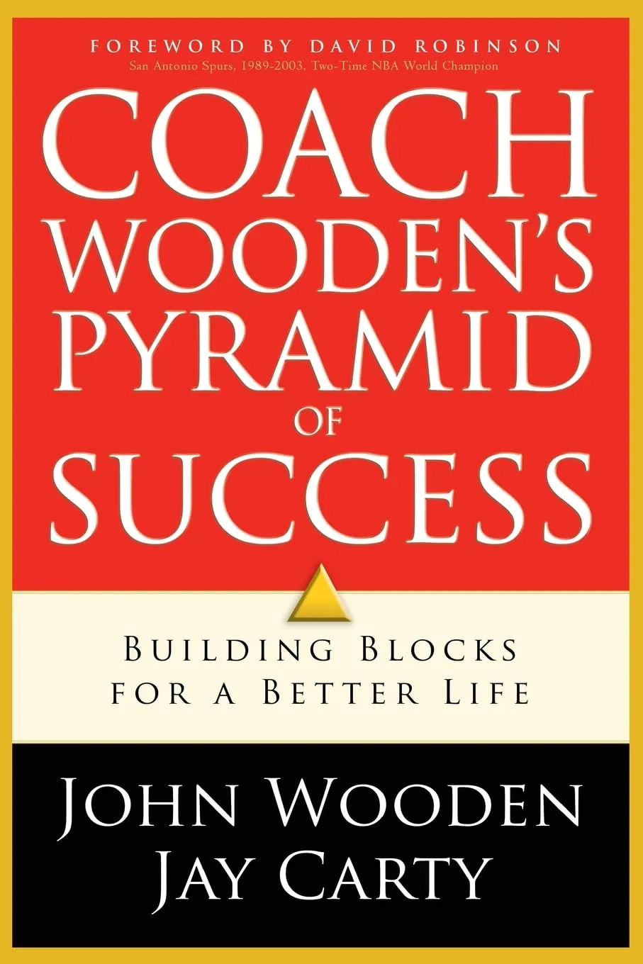 Coach Wooden's Pyramid of Success Paperback  Illustrated, August 14, 2009