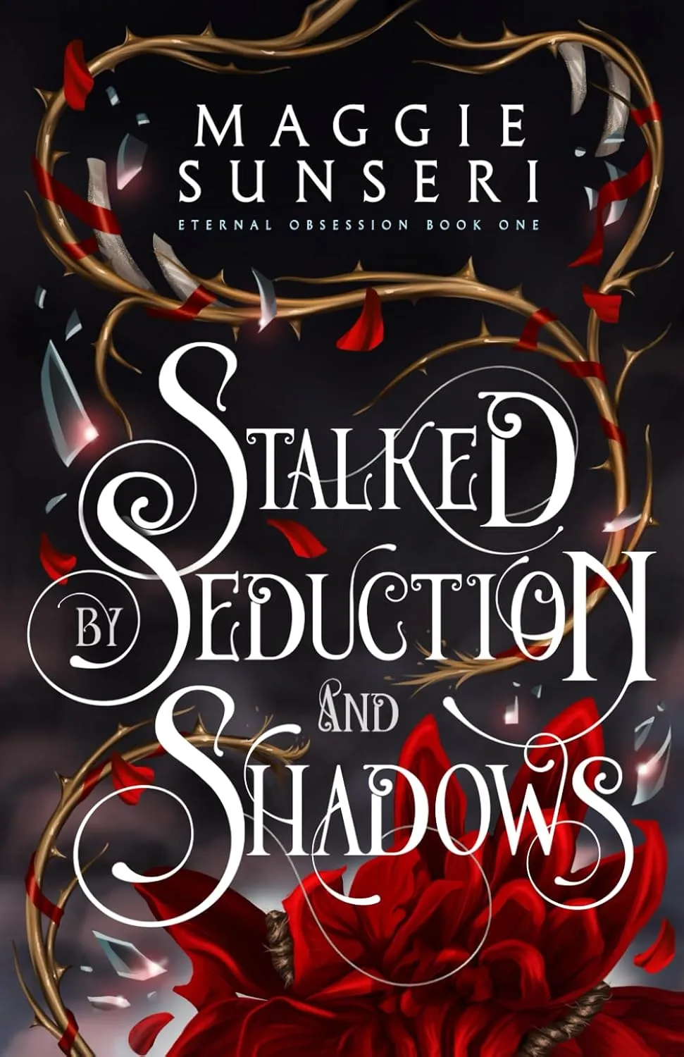 Stalked by Seduction and Shadows (Eternal Obsession) Paperback  December 24, 2023